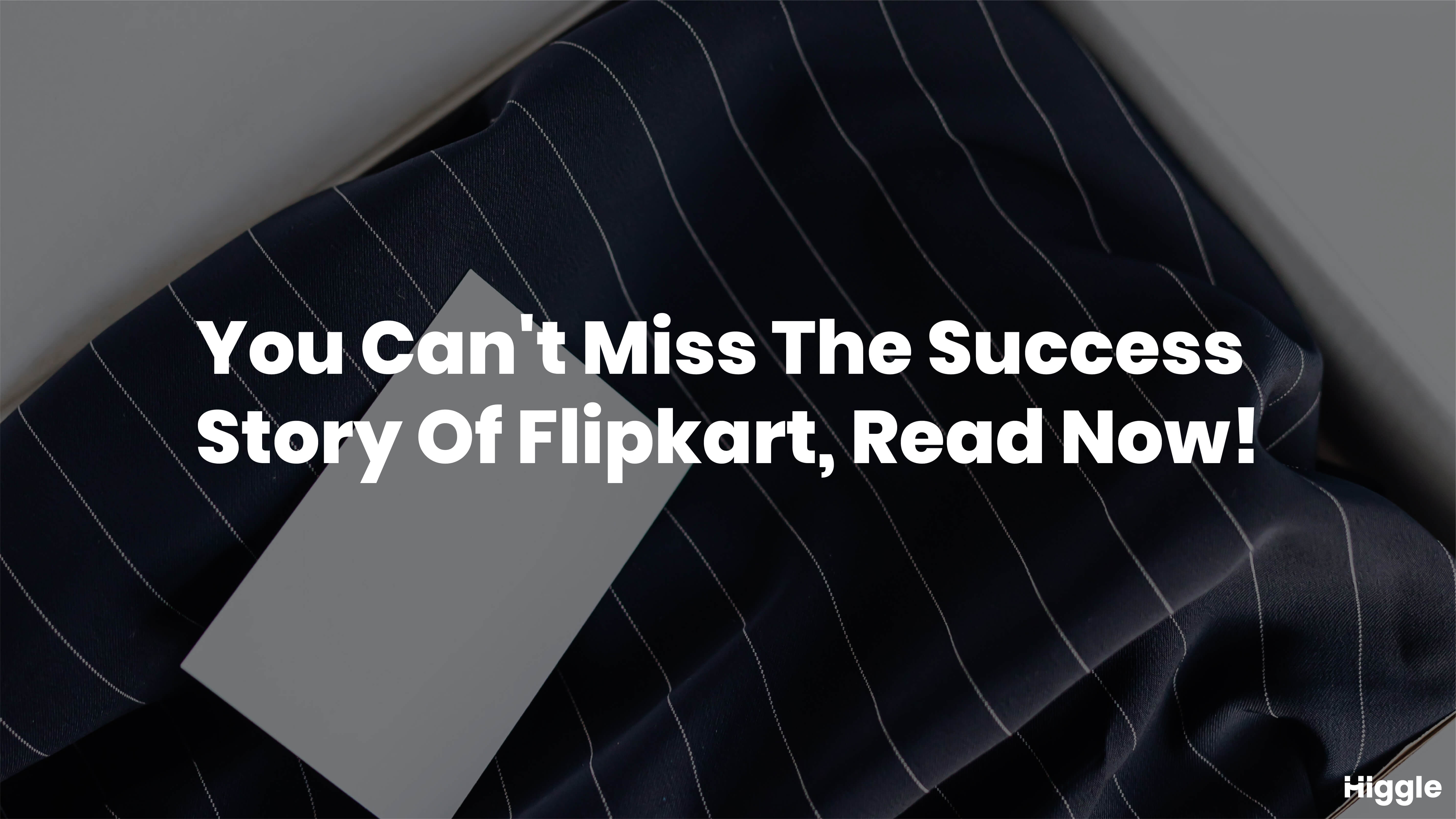 flipkart startup success story
